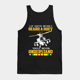 If You've Never Heard A Huey You'll Never Understand Costume Gift Tank Top